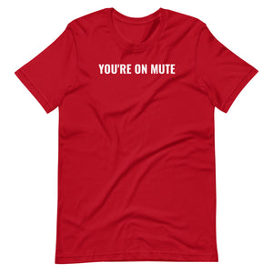YOU'RE ON MUTE - 11 of Twelve