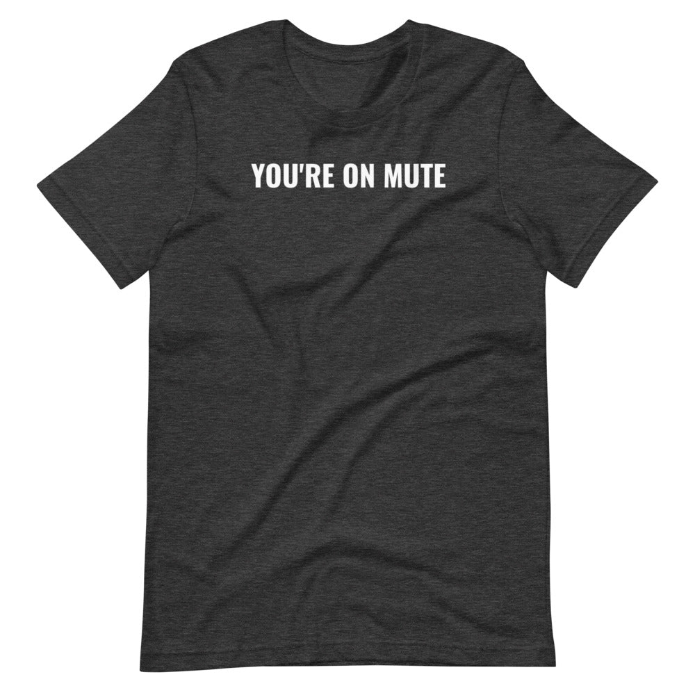 YOU'RE ON MUTE - 11 of Twelve
