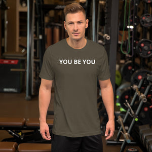 YOU BE YOU