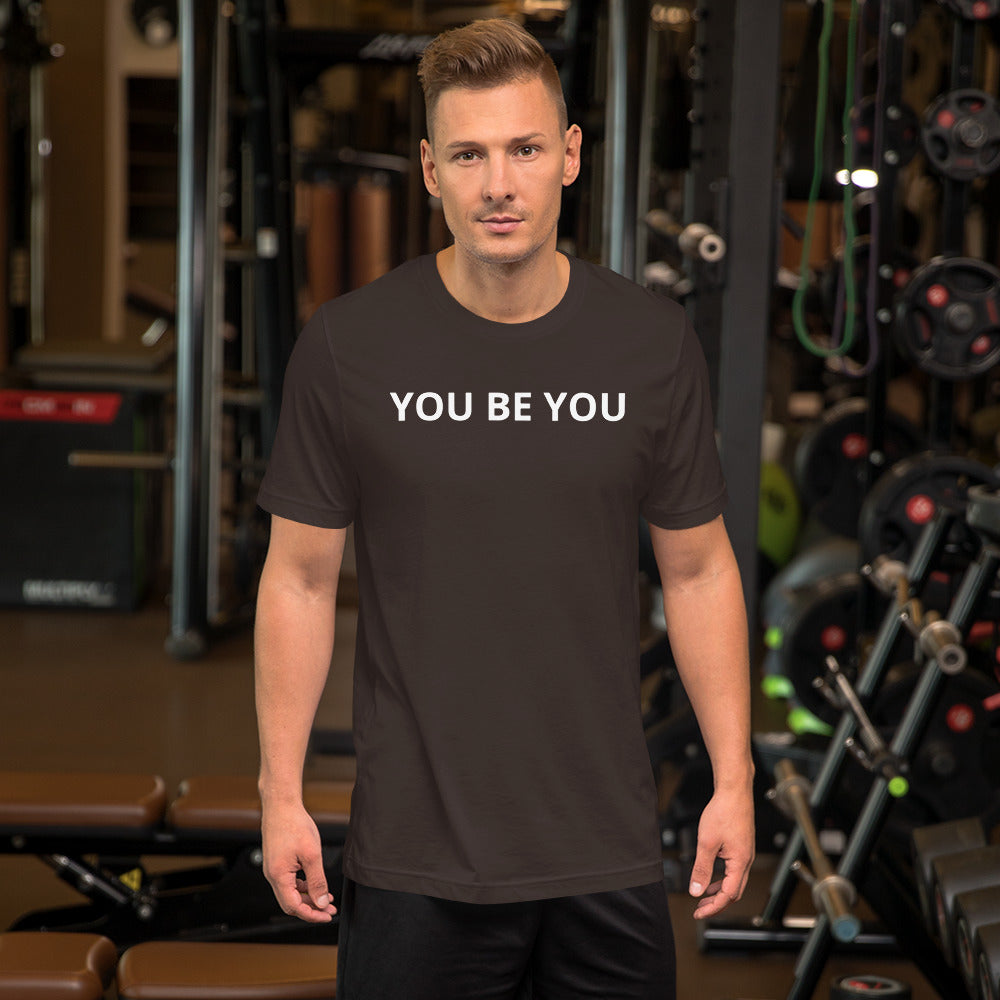 YOU BE YOU