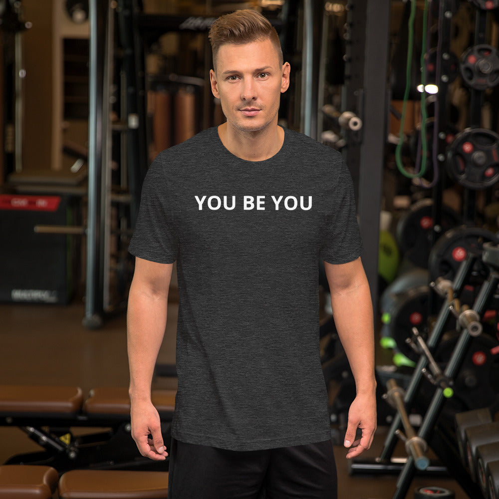 YOU BE YOU