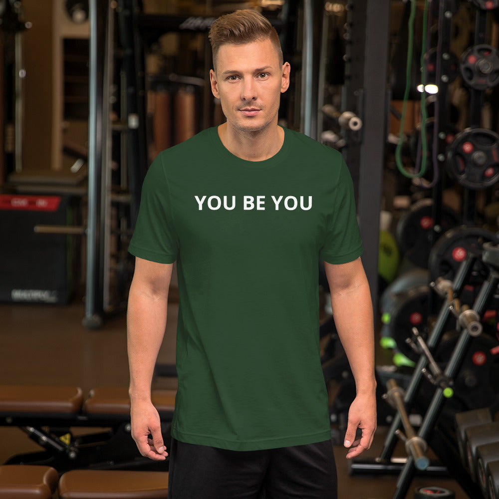 YOU BE YOU