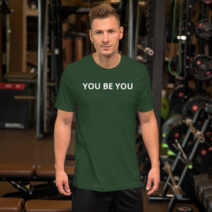 YOU BE YOU