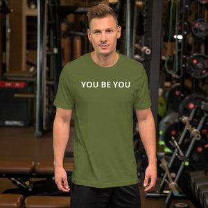 YOU BE YOU