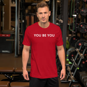 YOU BE YOU